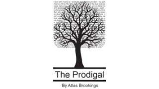 The Prodigal by Atlas Brookings