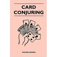 Card Conjuring (1952) by Wilfrid Jonson