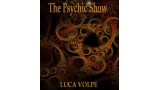 The Psychic Show by Luca Volpe