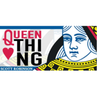 The Queen Thing by Scott Robinson