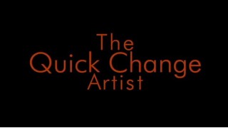 The Quick Change Artist by Jason Ladanye