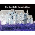 The Ragdale House Affair by Stephen Young