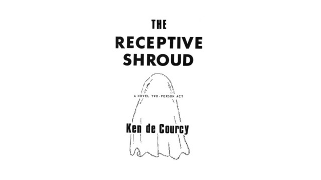 The Receptive Shroud by Ken De Courcy