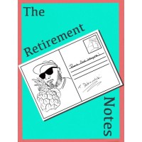 The Retirement Notes by Tom Dobrowolski