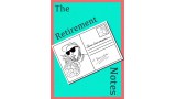 The Retirement Notes Lecture For Conjuror's Corner by Tom Dobrowolski