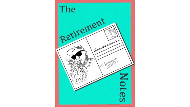 The Retirement Notes Lecture For Conjurors Corner by Tom Dobrowolski