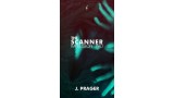 The Scanner by Jose Prager