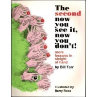 The Second Now You See It, Now You Do Not! by Bill Tarr