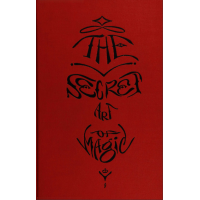 The Secret Art Of Magic by Eric Evans & Nowlin Craver
