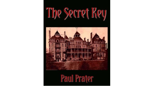 The Secret Key by Paul Prater