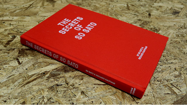 The Secrets of So Sato Book by Richard Kaufman and So Sato