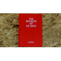 The Secrets Of So Sato by So Sato And Richard Kaufman The Secrets Of So Sato by So Sato And Richard Kaufman