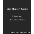 The Shadow Game by Anthony Black