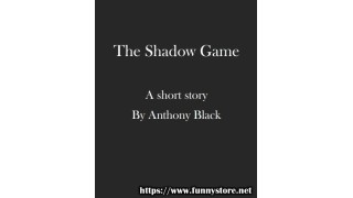 The Shadow Game by Anthony Black