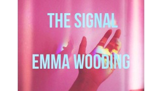 The Signal by Emma Wooding