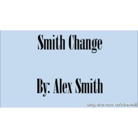 The Smith Change by Alex Smith