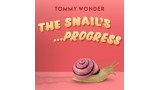 The Snail's Progress Presented by Dan Harlan