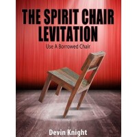 The Spirit Chair Levitation by Devin Knight