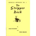 The Stripper Deck: Miracle Methods No by Jean Hugard & Fred Braue The Stripper Deck: Miracle Methods No by Jean Hugard & Fred Braue