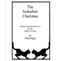 The Suburban Charlatan by John Riggs