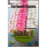 The Sweet Psychic by Fred Rosenbaum