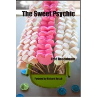 The Sweet Psychic by Fred Rosenbaum