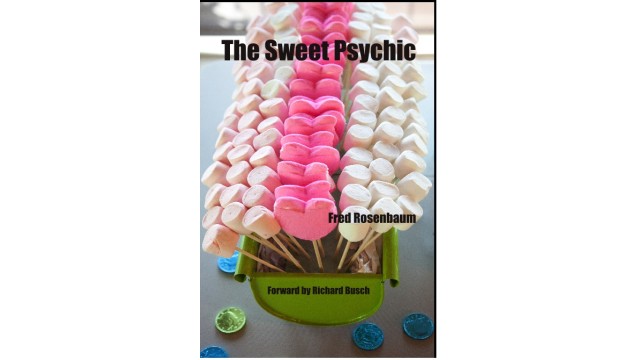 The Sweet Psychic by Fred Rosenbaum