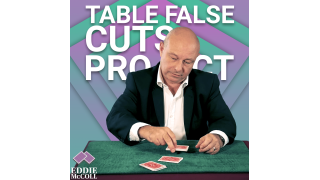 The Table False Cut Project by Eddie McColl