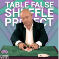 The Table False Shuffle Project by Eddie McColl The Table False Shuffle Project by Eddie McColl