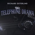 The Telephone Drama (Annemann Presented) by Richard Osterlind The Telephone Drama (Annemann Presented) by Richard Osterlind