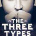 The Three Types by Luke Jermay The Three Types by Luke Jermay