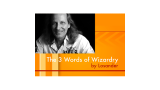 The Three Words Of Wizardry by Dirk Losander