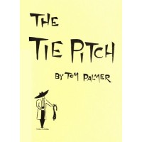 The Tie Pitch by Tom Palmer