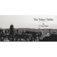 The Tokyo Tables by C. Golo Naito