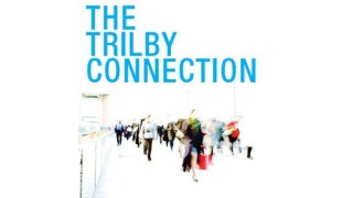 The Trilby Connection by Anthony Jacquin