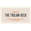 The Trojan Deck by Joshua Jay The Trojan Deck by Joshua Jay