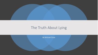 The Truth About Lying by Michael Close