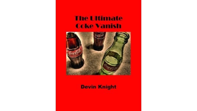 The Ultimate Coke Vanish by Devin Knight