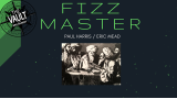 The Vault - Fizz Master by Paul Harris And Eric Mead