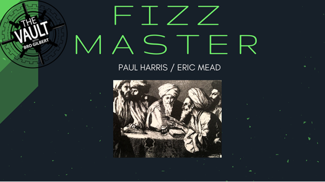 The Vault - Fizz Master by Paul Harris And Eric Mead