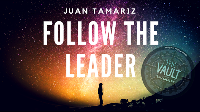 The Vault - Follow The Leader by Juan Tamariz