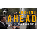 The Vault - Forging Ahead by Jason Ladanye The Vault - Forging Ahead by Jason Ladanye