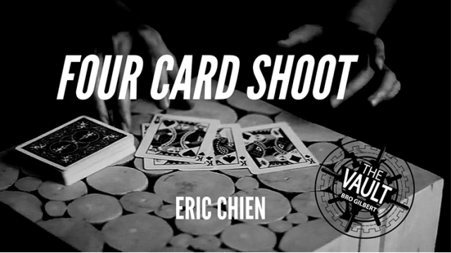 The Vault - Four Card Shoot by Eric Chien