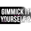 The Vault - Gimmick It Yourself 2 by Ben Williams The Vault - Gimmick It Yourself 2 by Ben Williams