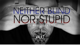 The Vault - Neither Blind Nor Stupid by Juan Tamariz