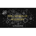 The Vault - The 3 Words Of Wizardry by Losander The Vault - The 3 Words Of Wizardry by Losander