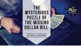 The Vault - The Mysterious Puzzle Of The Missing Dollar Bill by Nicholas Einhorn