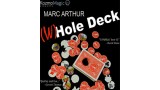 The (W)Hole Deck by Marc Arthur