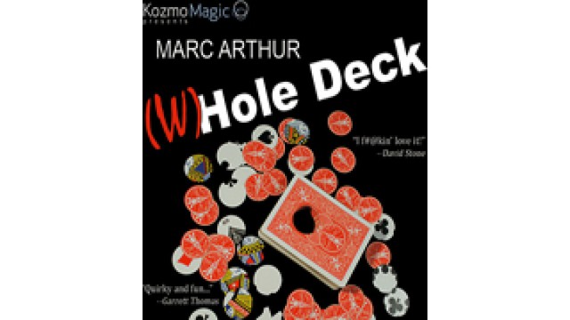 The (W)Hole Deck by Marc Arthur