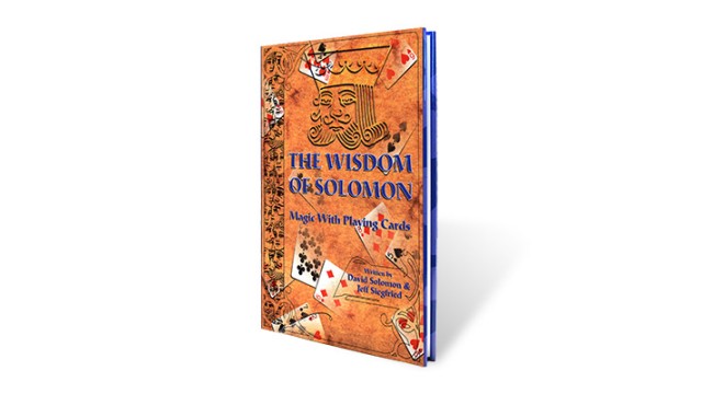 The Wisdom Of Solomon by David Solomon And Jeff Siegfried